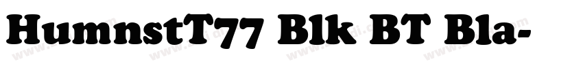 HumnstT77 Blk BT Bla字体转换